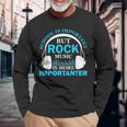 School Is Important But Rock Music Is More Importanter 長袖Tシャツ 高齢者への贈り物