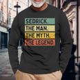 Sedrick The Man The Myth The Legend面白い パーソナライズ 引用 長袖Tシャツ 高齢者への贈り物