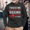 Touch Me And Your First Boxing Lesson Is Free マーシャルアーツ 長袖Tシャツ 高齢者への贈り物