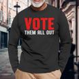 Vote Them All Out 投票 長袖Tシャツ 高齢者への贈り物