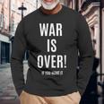 War Is Over If You Want It 長袖Tシャツ 高齢者への贈り物