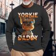 Yorkie Daddyヨーキー パパ 父の日 お父さん スウィート・ヨークシャー・テリア 長袖Tシャツ 高齢者への贈り物