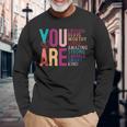 You Are Enough 感動的な引用と断言 長袖Tシャツ 高齢者への贈り物