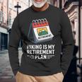 ハイキングは私の退職プラン 面白いアウトドア旅行 長袖Tシャツ 高齢者への贈り物