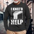 面白いacl膝手術 I Kneed Help 膝半月板ギフト 長袖Tシャツ 高齢者への贈り物