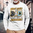 Dad Alright That Guys Awesome 父の日 長袖Tシャツ 高齢者への贈り物