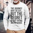 Easy Journeys Regret ジム、ハッスル、成功、モチベーションアップ 長袖Tシャツ 高齢者への贈り物