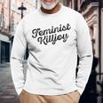 Feminist Killjoy 面白いフェミニズムミーム 長袖Tシャツ 高齢者への贈り物
