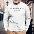 God Is Good All The Time ミニマルなクリスチャン 長袖Tシャツ 高齢者への贈り物