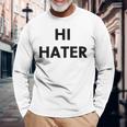 Hi Hater Bye Hater 長袖Tシャツ 高齢者への贈り物