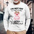 I'm Not Fat シャツ 長袖Tシャツ 高齢者への贈り物