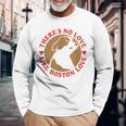 No Love Like Boston Love 長袖Tシャツ 高齢者への贈り物