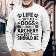 Perros Y Tiro Con Arco Arquero Divertido Tiro Con Arco Camiseta de manga larga Regalos para ancianos
