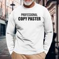 Professional Copy Paster Quote Developer Programmer 長袖Tシャツ 高齢者への贈り物