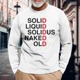Solid Liquidolidus Naked Old 長袖Tシャツ 高齢者への贈り物