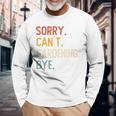 Sorry Can't Gardening Bye 面白いガーデニング愛好家 長袖tシャツ 長袖Tシャツ 高齢者への贈り物