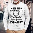 Tie Me Up In Knots & I'm Happy エアリアル ヨガ 体操選手 エアリスト 長袖Tシャツ 高齢者への贈り物