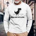 You Are Offline T-Rex 恐竜のラン ピクセルアート 恐竜ゲーム 長袖Tシャツ 高齢者への贈り物
