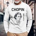 ショパン 練習しなさい ピアノ ピアノ教室 クラシック音楽 ジャズ音楽 ピアノ好き ネタ おもしろ 長袖Tシャツ 高齢者への贈り物
