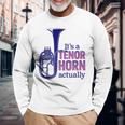 テナーホーンブラスバンドマーチングバンドおもしろ音楽 Alto Horn Or Tenor Horn Joke 長袖Tシャツ 高齢者への贈り物