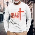 親愛なる私の後ろにいる人は祈りが必要だ、私の肩をたたいて信仰を 長袖Tシャツ 高齢者への贈り物