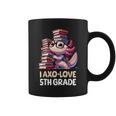 I Axo Love 5Th Grade Axolotl 新学期読書 コーヒーマグ