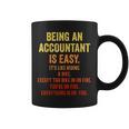 Being An Accountant Is Easy Accounting Cpaグラフィック コーヒーマグ