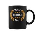 Best Adrian Ever Saying First Name Adrian Coffee Mug