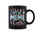 Best Meme Ever Mama Grandma Mother's Day Tie Dye Women Coffee Mug