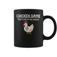 Chicken Game Do Not Look The Chicken You Look Game コーヒーマグ