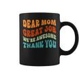 Dear Mom Great Job We're Awesome Thank You Retro Coffee Mug