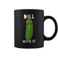 Dill With It 面白い ディル ピクルス 恋人 ピクルス 食通 コーヒーマグ