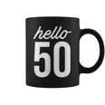Hello 50 Birthday Bday 50歳の誕生日 50歳 コーヒーマグ
