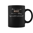 It's A Roxy Thing You Wouldn't Understand コーヒーマグ