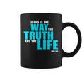 Jesus Is The Way The Truth And The Life – John 14 コーヒーマグ