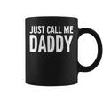 Just Call Me Daddy シャツ Dad 父の日 コーヒーマグ