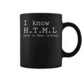 I Know Html How To Meet Ladies The Game コーヒーマグ