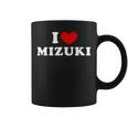 I Love Mizuki 私は愛する Mizuki コーヒーマグ
