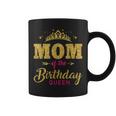 Mom Of The Birthday Queen Girls Party Women Coffee Mug