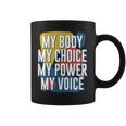 My Body Choice Power Andoice フェミニストポジティブ コーヒーマグ