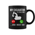 My Excavator Is Calling 面白い重機オペレーター コーヒーマグ