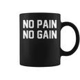 No Pain No Gain Fitness Gym Inspirational Motivation Quotes コーヒーマグ