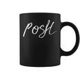 Posh Life スローガンプリント 最も上品な個人向け コーヒーマグ