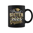 Proud Sister Of A Class Of 2025 Graduate Senior Graduation Coffee Mug Proud Sister Of A Class Of 2025 Graduate Senior Graduation Coffee Mug