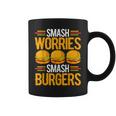 Smash Worriesmash Burgers tress Relief Quote コーヒーマグ