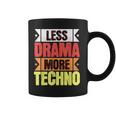 Tenue Techno Moins Drame Plus Techno Musique Électronique Ravers Tasse