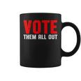 Vote Them All Out 投票 コーヒーマグ