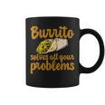 ブリトーはあなたの問題をすべて解決します Burritoolves All Your Problems コーヒーマグ