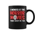 ホラー映画「I Wonder If Horror Movies Think About Me Too 」ホラームービー コーヒーマグ