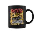 ポテトチップスは常に答えです スナック愛好家 ポテトチップス コーヒーマグ
